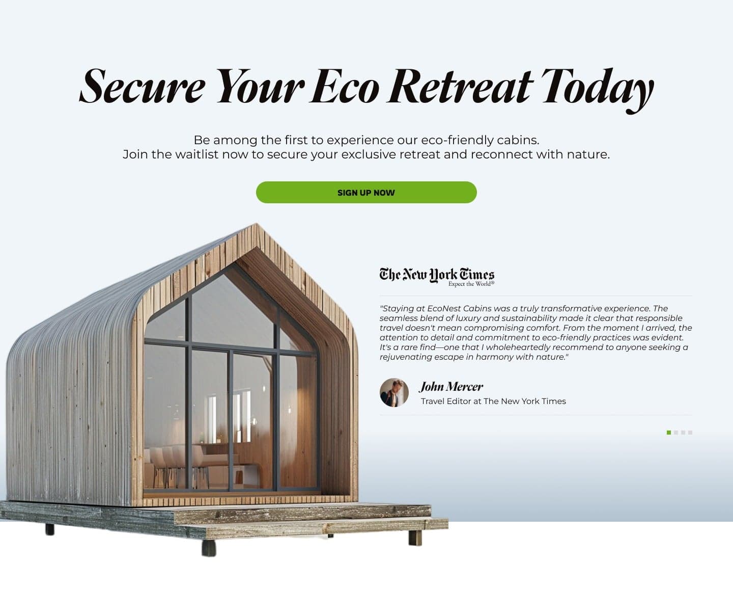 Secure Your Eco Retreat Today — waitlist with a New York Times testimonial